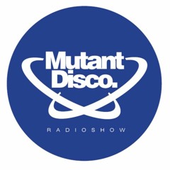 Mutant Disco Radio Show By Leri Ahel #379 - Guest Mix Maja Pa