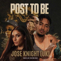 Post To Be (Jose Knight (UK) Nights Like This RnB Mini-Mashup) [Radio Edit]