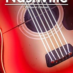 Read PDF EBOOK EPUB KINDLE Moon Nashville: Can’t-Miss Experiences, Food & Music, Local Favorites (