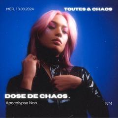 Dose De Chaos ☾ Apocalypse Nao