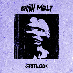 BRAIN MELT [FREE DOWNLOAD]