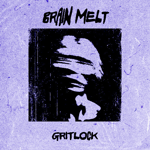 BRAIN MELT [FREE DOWNLOAD]
