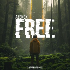 AzenoX - Free [Outertone Release]