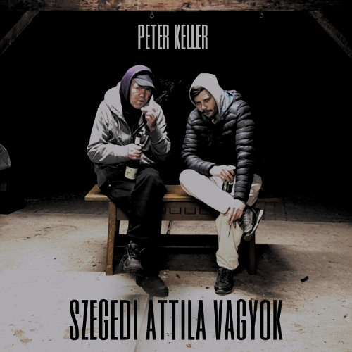 Peter Keller-Szegedi Attila vagyok