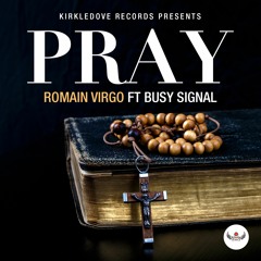 Romain Virgo Feat. Busy Signal - Pray