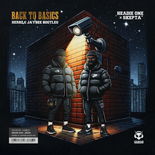 HEADIE ONE X SKEPTA - BACK TO BASICS (HERBZ X JAYBEE BOOTLEG) *FREE DOWNLOAD*