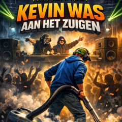 Toxic Den X Rola - Kevin Was Aan Het Zuigen