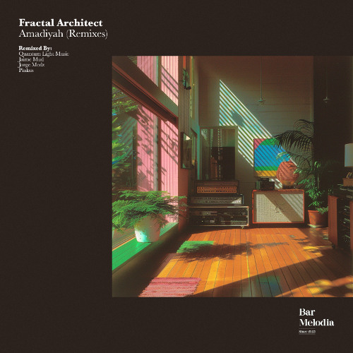 Fractal Architect, Bar Melodia - Amadiyah (Jaime Mud Remix) [Bar Melodia]