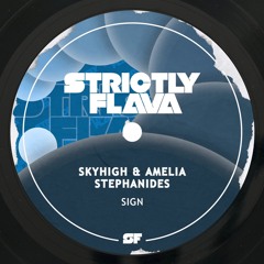 Skyhigh & Amelia Stephanides - Sign