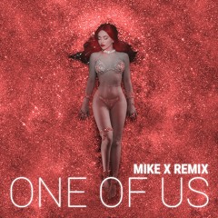 Ava Max - One of Us (Mike X Remix)