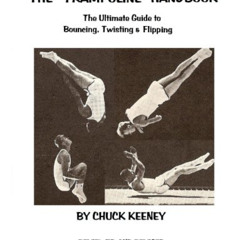 View EPUB 📮 Trampoline Handbook | Trampolining Exercises by  Chuck Keeney &  Logan C