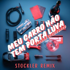 Meu carro não tem porta luva (Barbra Streisand) - Stockler Remix