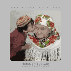 Turkmen Lullaby