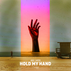Huge Carter - Hold My Hand