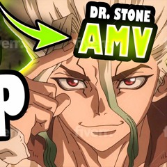 Senku Ishigami-Stone World-Dr. Stone anime-inspired rap by Dj-[H3 Music] #amv #animeedit #amvanime