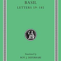 [VIEW] EBOOK 💓 Basil: Letters 59-185 (Loeb Classical Library No. 215) (Volume II) by