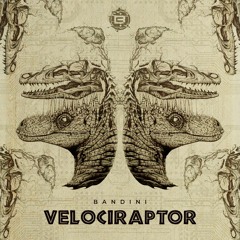 Bandini - Velociraptor (Original Mix)