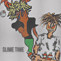 ZBE Kao - SLIME TIME Ft. thesewergod