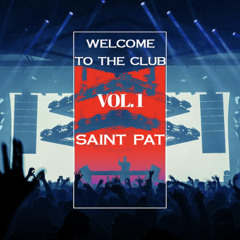 Welcome To The Club Vol. 1