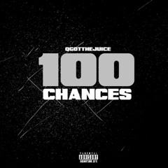 100 Chances