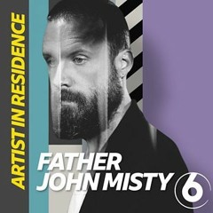 Father John Misty, BBC 6 Artist in Residence. Episode 9