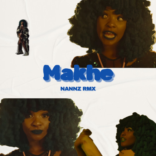 MAKHE (RMX)