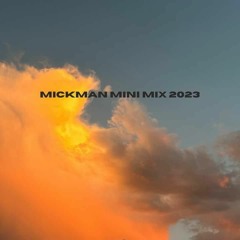 Mickman Mini Mix (2023)