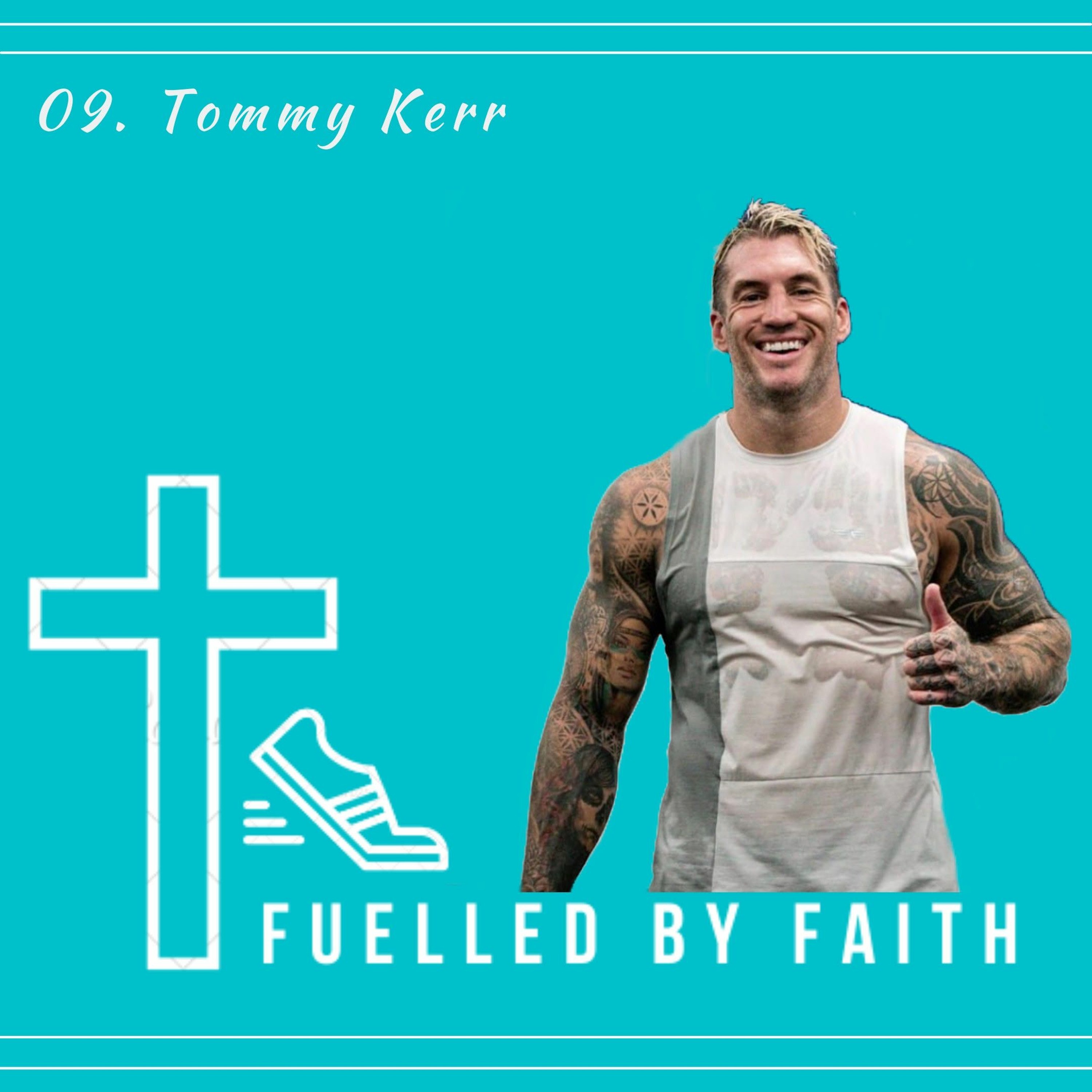 Fuelled By faith | Tommy Kerr episode artwork