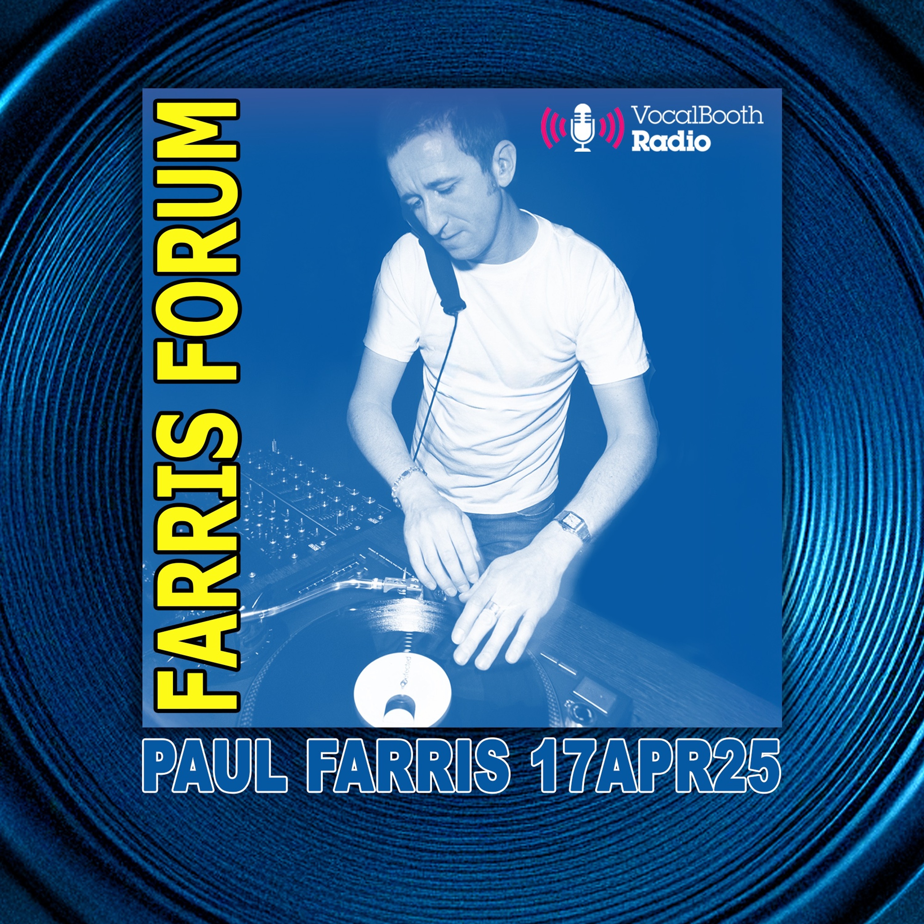 FARRIS FORUM Vocal Booth Radio 17.4.25 episode artwork