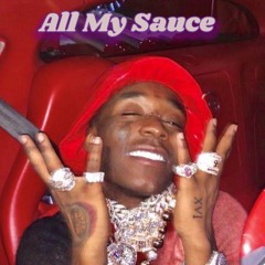 All My Sauce