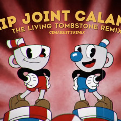 Clip Joint Calamity (Gemassist's REMIX!)