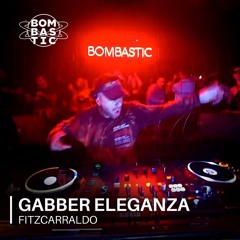 GABBER ELEGANZA | Bombastic: Fitzcarraldo