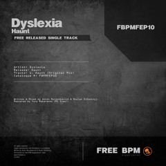 Dyslexia - Haunt [FBPMFEP10]