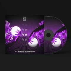VA 2 Universos (Album Preview) [TheWav Records]
