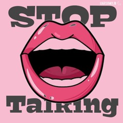 Stop Talking (Hard Version)