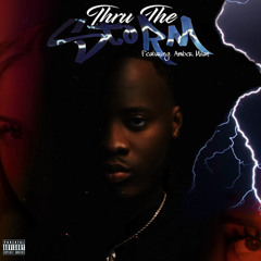 Thru the Storm (feat. Amber Milan)