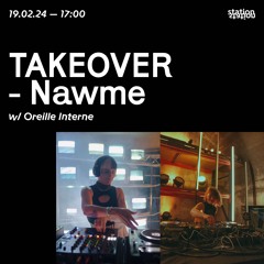 Takeover - Nawme w/ Oreille Interne