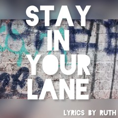 stay in your lane