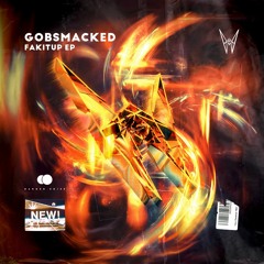 GobSmacked - FAKYU