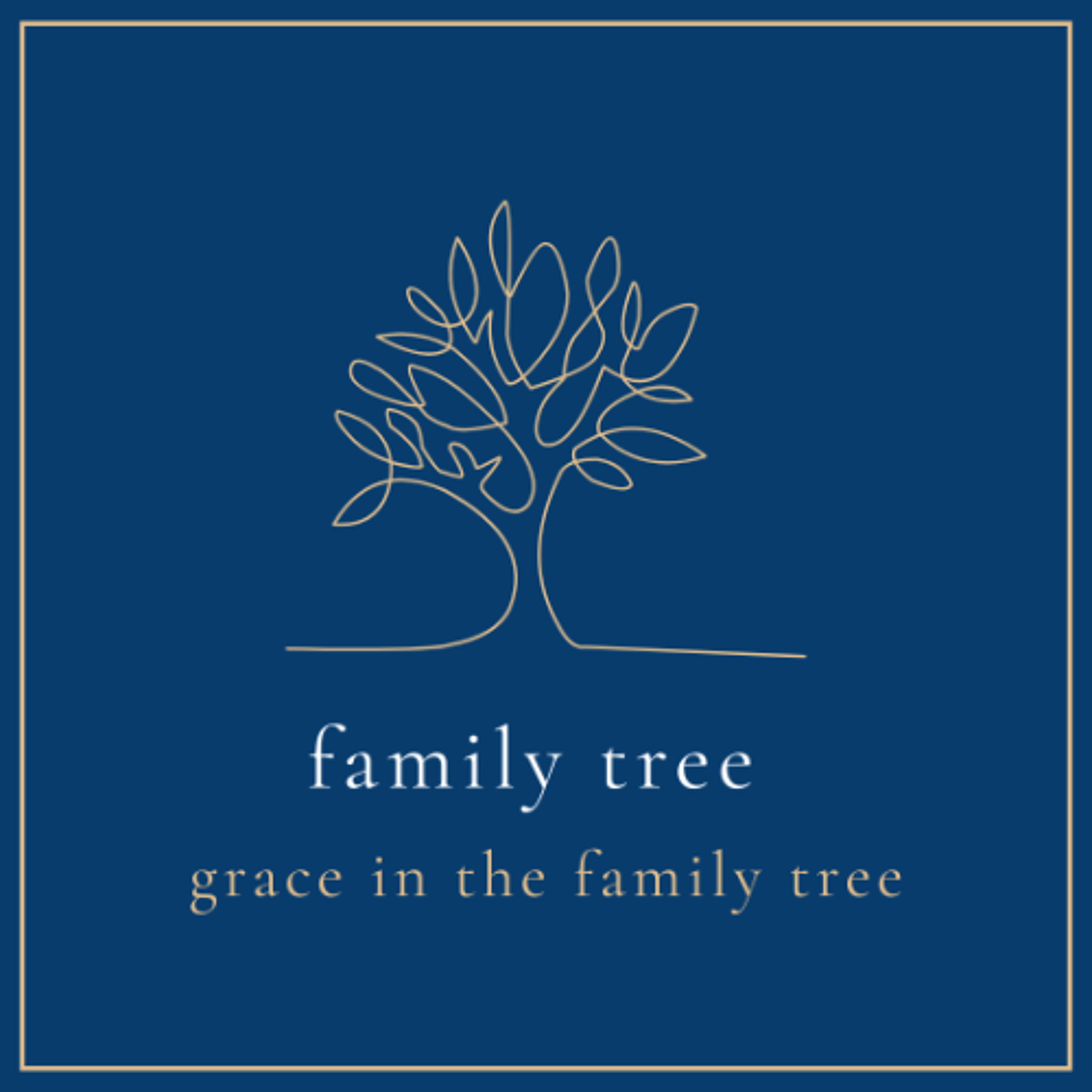 Family Tree - Grace in the Family Tree (Putnoe)