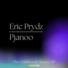Eric Prydz - Pjanoo (Vicaps Remix)