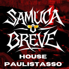 House e Paulistasso Remake