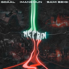 Gdaal-Nefrin (ft. Sami Beigi & Imanemun)