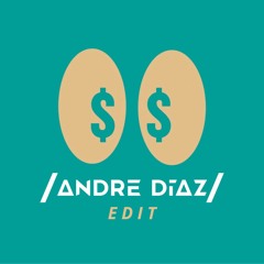 Buscando Money (Andre Diaz Afro Mashup Edit)