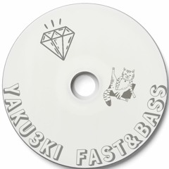 Fast&Bass