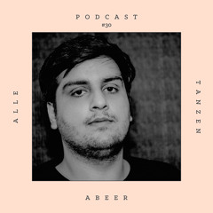 abeer ✰ Alle Tanzen Podcast #30