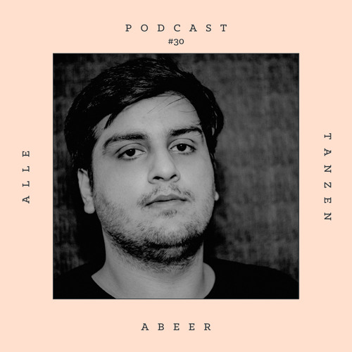 abeer ✰ Alle Tanzen Podcast #30