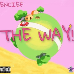 The Way! (prod.Tw Lucid)