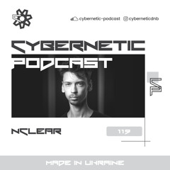 Cybernetic Podcast 119 by nClear