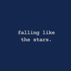 falling like the stars